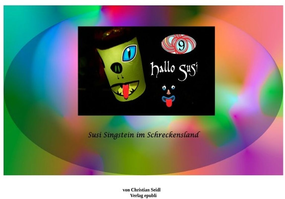 Susi Singstein / Susi Singstein im Schreckensland