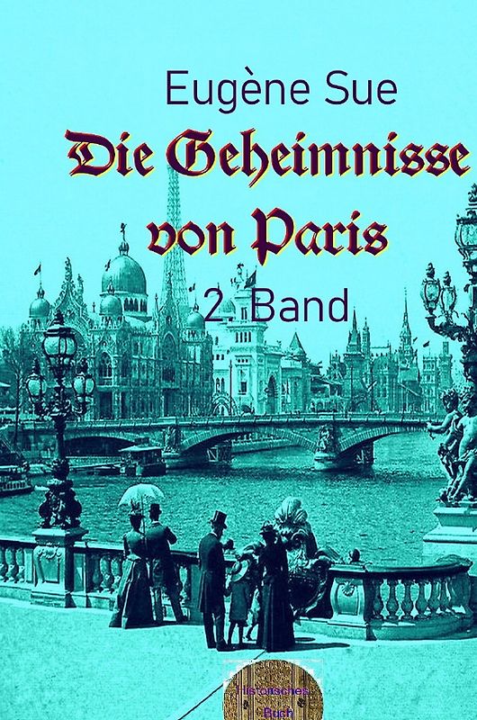 Die Geheimnisse von Paris, 2. Band