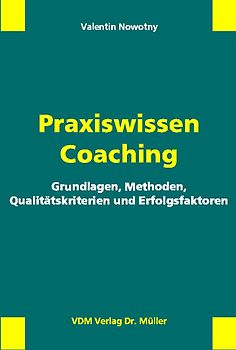 Praxiswissen Coaching