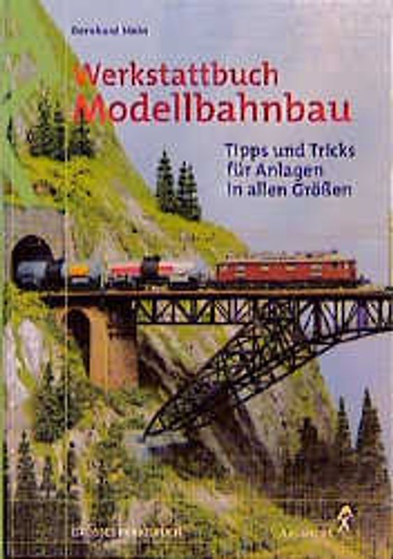 Werkstattbuch Modellbahnbau
