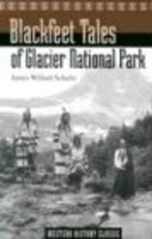 Kipp, Darrell Robes - Blackfeet Tales of Glacier National Park