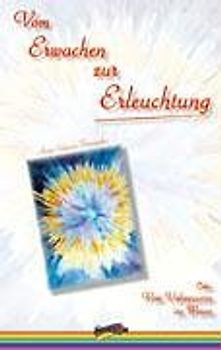 Vom Erwachen zur Erleuchtung