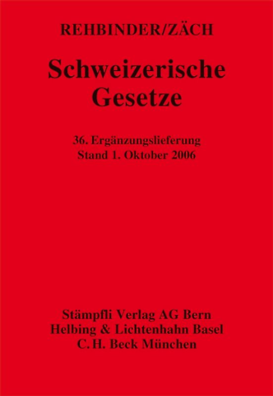 Schweizerische Gesetze. Loseblattausgabe