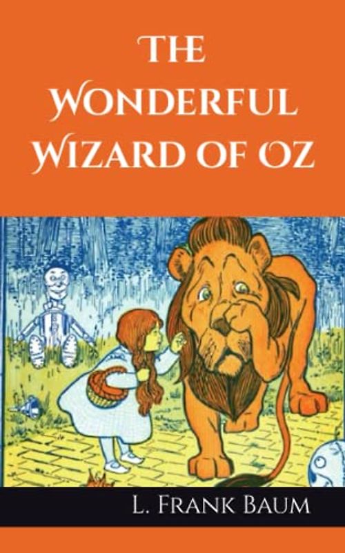 The Wonderful Wizard of Oz (Annotated)