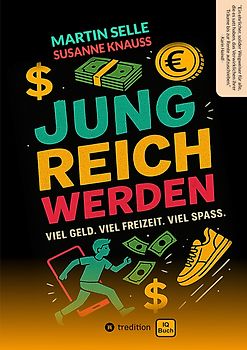 JUNG REICH WERDEN
