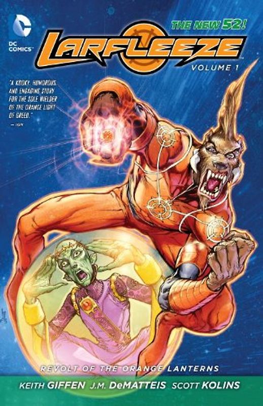 The New 52: Larfleeze: Vol. 1 - Revolt of the Orange Lanterns - Keith Giffen [Softcover]
