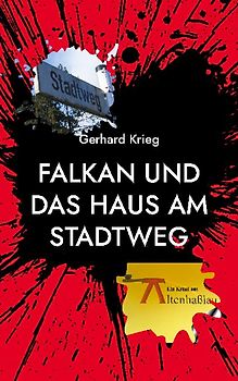 Falkan und das Haus am Stadtweg