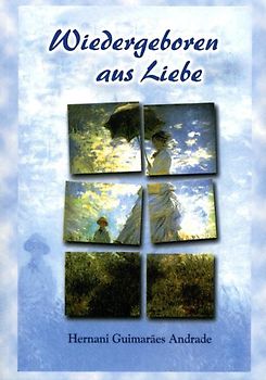 Wiedergeboren aus Liebe