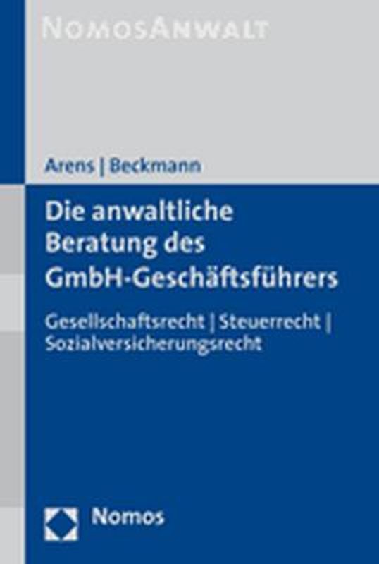 Die anwaltliche Beratung des GmbH-Geschäftsführers