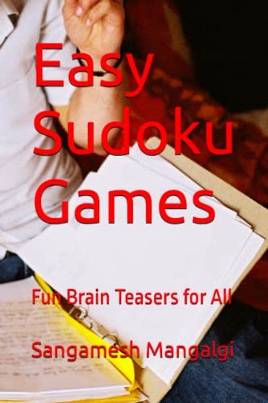Easy Sudoku Games: Fun Brain Teasers for All