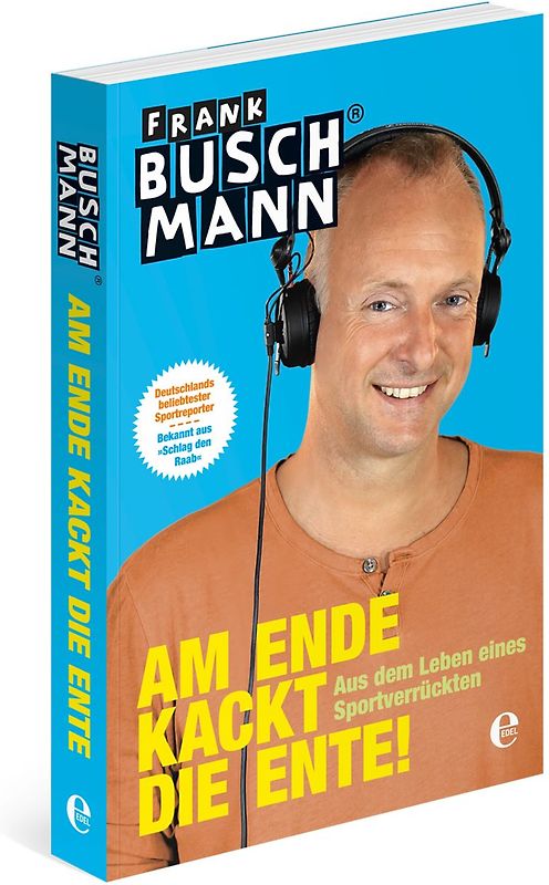 Am Ende kackt die Ente!