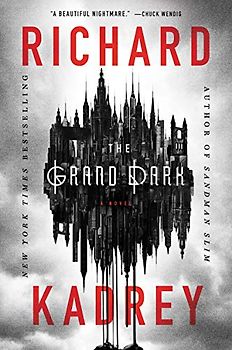 The Grand Dark: A Novel