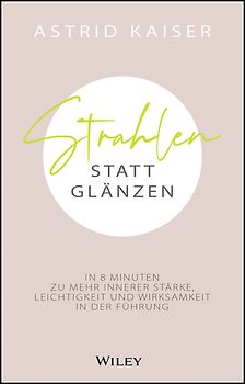 Strahlen statt Glänzen