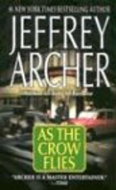 As the Crow Flies - Jeffrey Archer