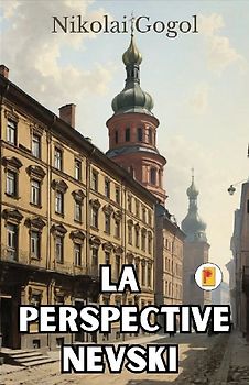 La Perspective Nevski (French Edition)