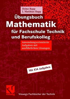 Übungsbuch Mathematik für Fachschule Technik und Berufskolleg