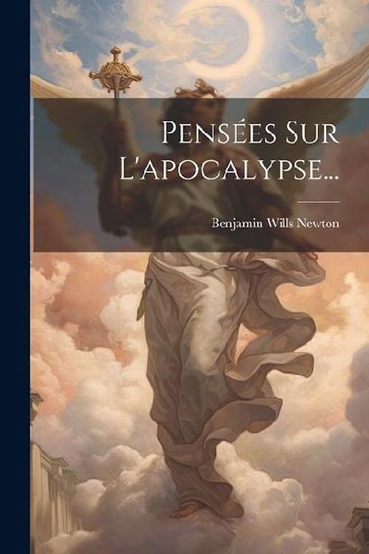 Pensées Sur L'apocalypse...