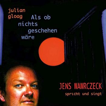 liest Julian Gloag - Als ob nichts geschehen wäre