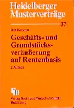 Geschäfts- und Grundstücksveräusserung auf Rentenbasis