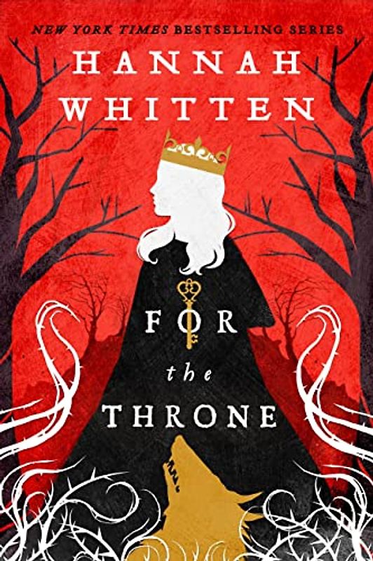 For the Throne (The Wilderwood, 2)