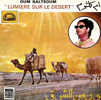 Oum Koulsoum - Lumiere Sur le Desert
