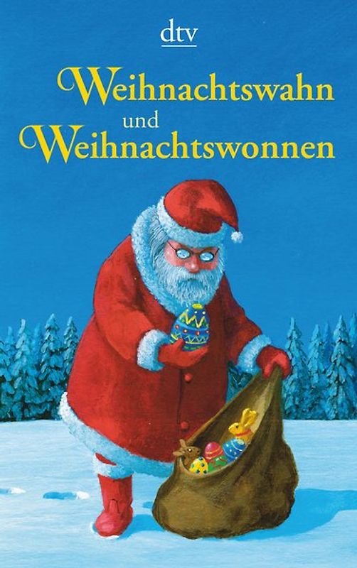 Weihnachtswahn und Weihnachtswonnen