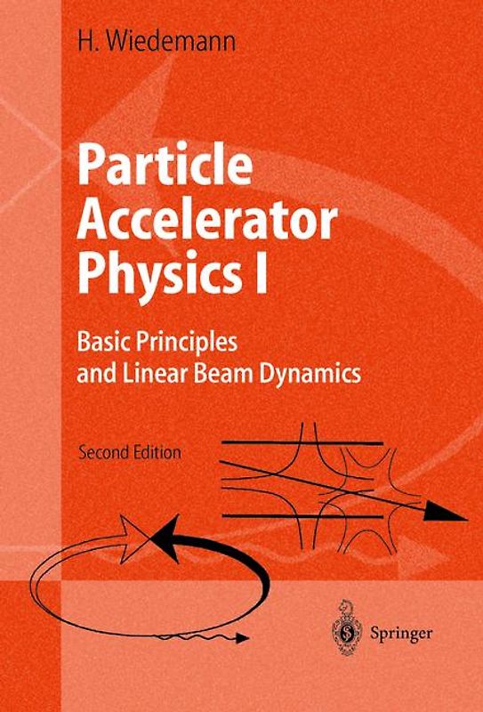 Particle Accelerator Physics I