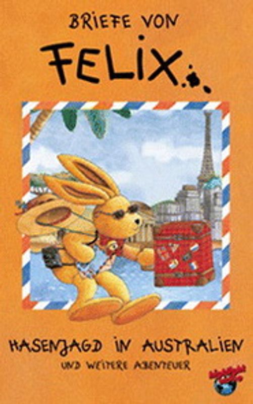 Briefe von Felix 04: Felix auf Hasenjagd in Australien und weitere Abenteuer DVD