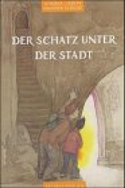 Der Schatz unter der Stadt