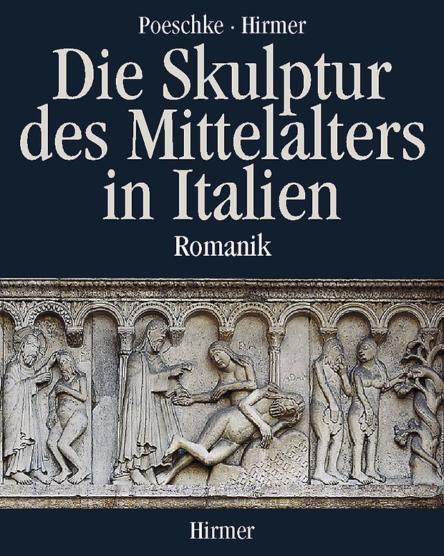 Die Skulptur des Mittelalters in Italien