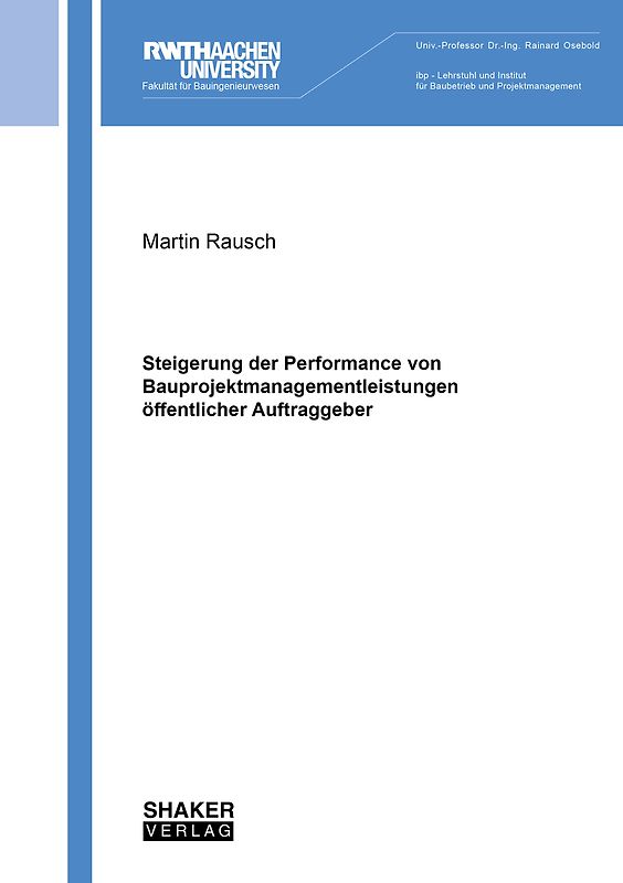 Steigerung der Performance von Bauprojektmanagementleistungen öffentlicher Auftraggeber