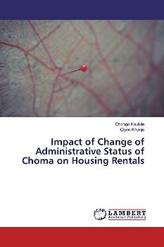 Impact of Change of Administrative Status of Choma on Housing Rentals
