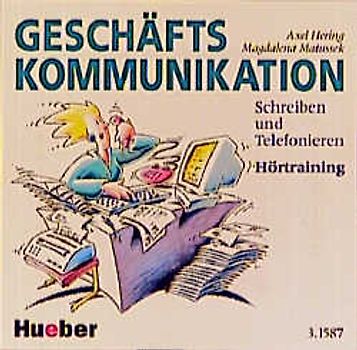 Geschäftskommunikation - Schreiben und Telefonieren