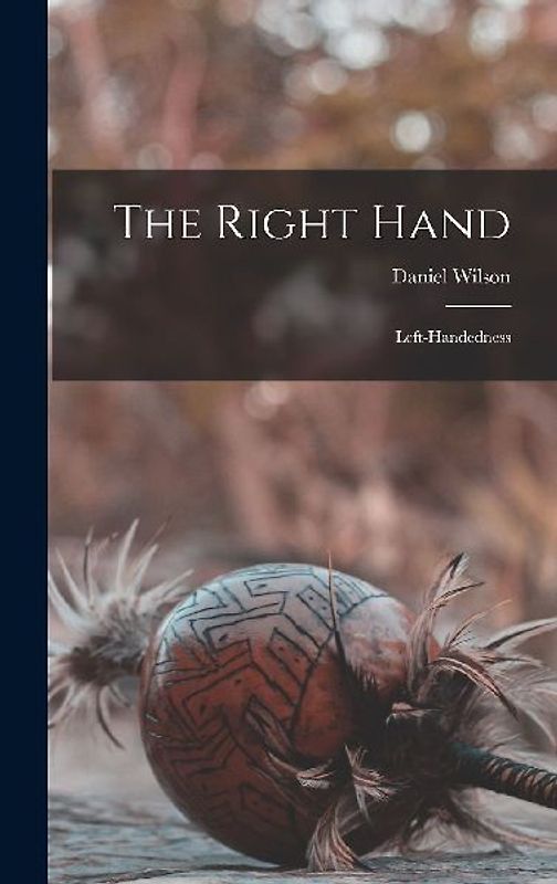 The Right Hand: Left-handedness