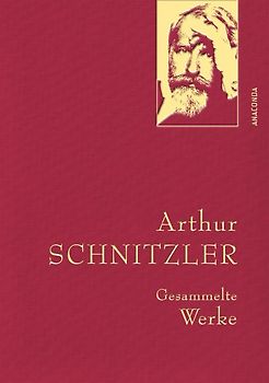 Arthur Schnitzler, Gesammelte Werke