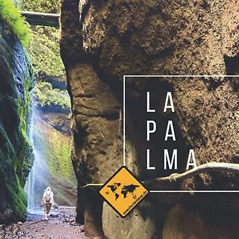 LA PALMA: Die kanarische Insel im LA PALMA Bildband von seiner schönsten Seite. Mit Karte, Sehenswürdigkeiten, Stränden & Smartphone-Anbindung ... Gomera & Teneriffa (unaufschiebbar Fotoband))
