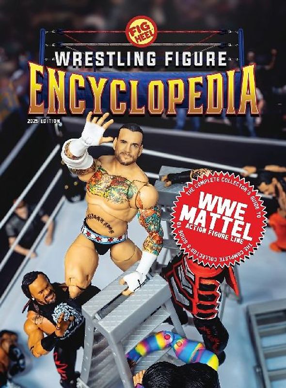 The Complete Collector's Guide to WWE Mattel