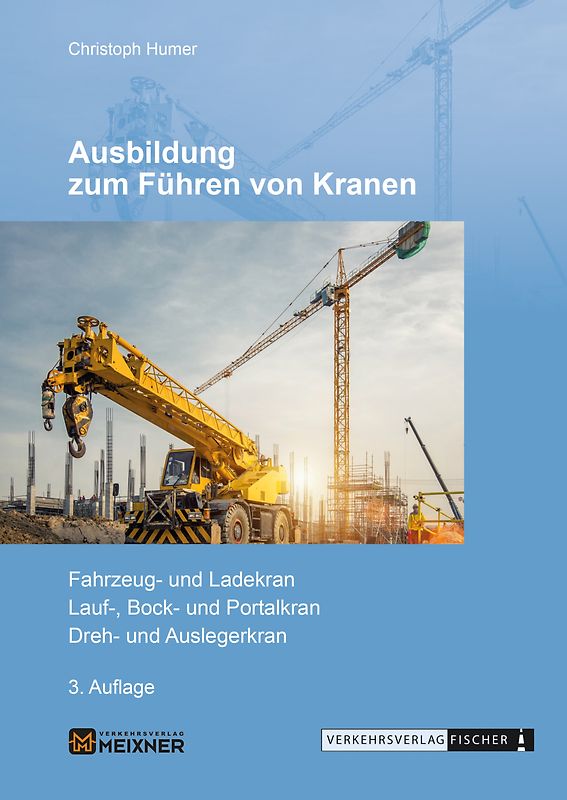 Ausbildung zum Führen von Kranen