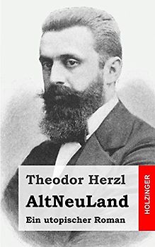 AltNeuLand - Herzl, Theodor