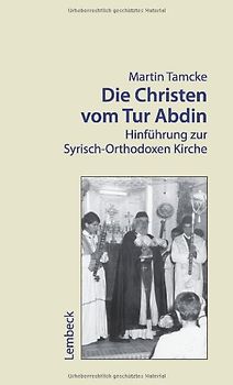Die Christen vom Tur Abdin