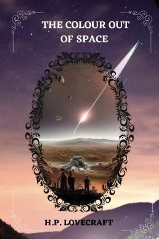 The Colour Out of Space By H. P. Lovecraft