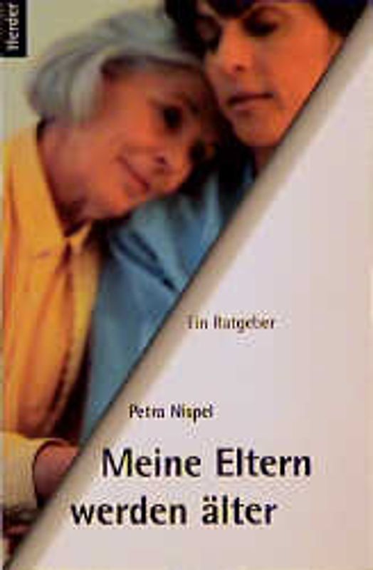 Meine Eltern werden älter. Ein Ratgeber