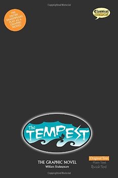Tempest: The Graphic Novel: Original Text - Shakespeare, William