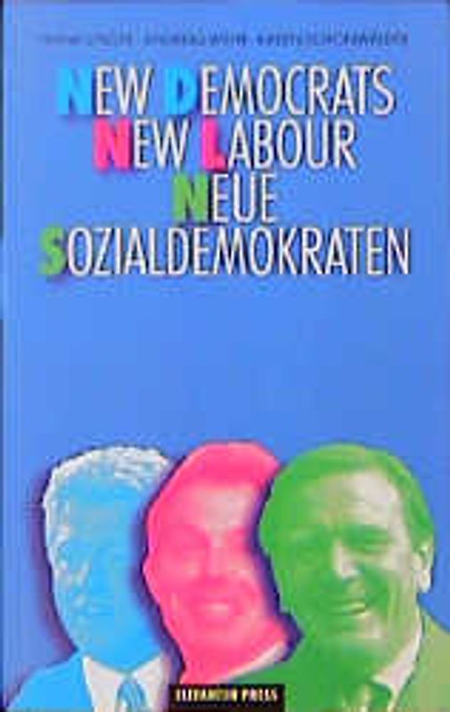 New Democrats - New Labour - Neue Sozialdemokraten