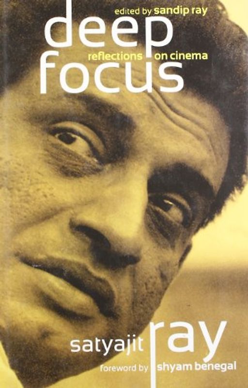 Deep Focus: Reflection On Indian Cinema