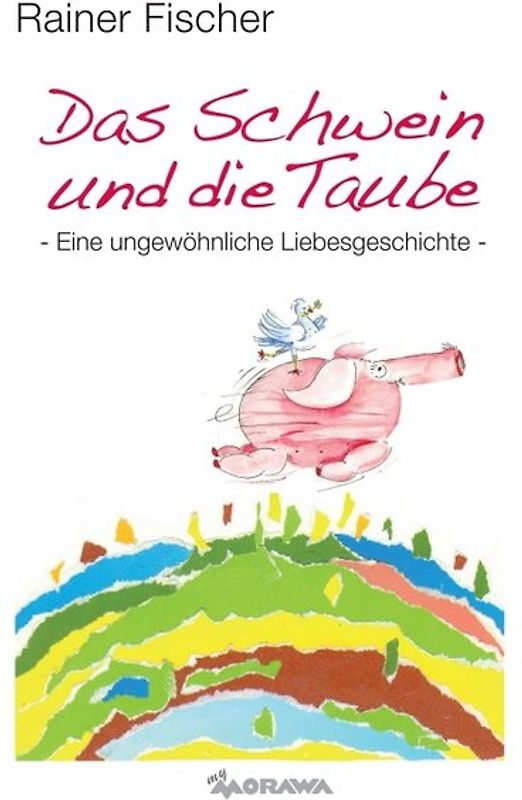Das Schwein und die Taube