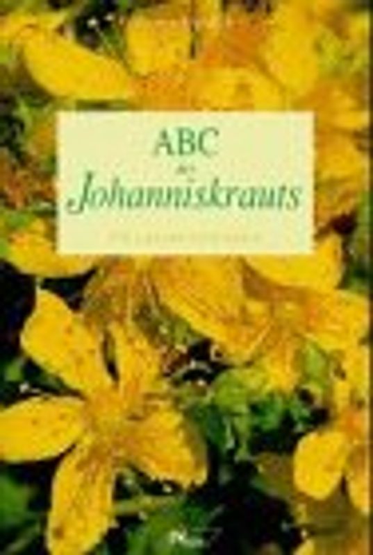 ABC des Johanniskrauts. Heilanwendungen
