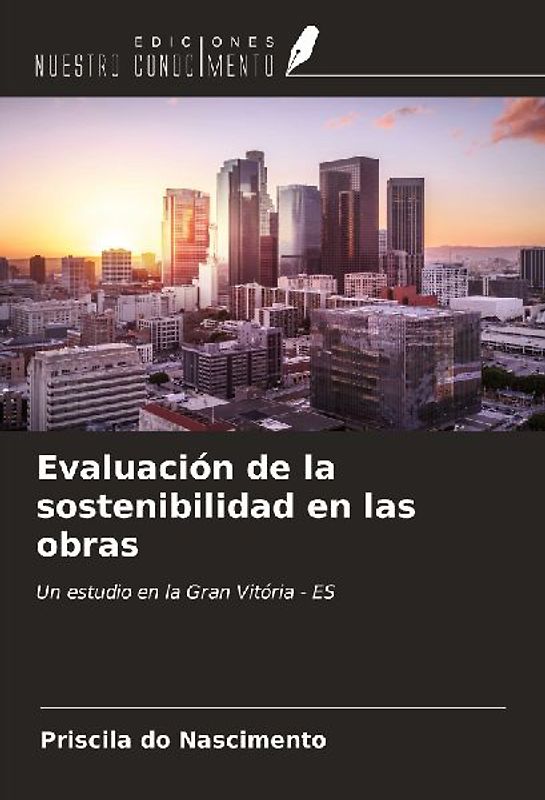 Evaluación de la sostenibilidad en las obras