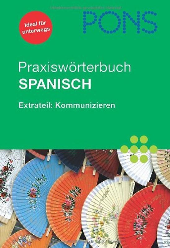 PONS Praxiswörterbuch Spanisch