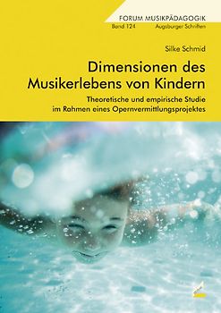 Dimensionen des Musikerlebens von Kindern
